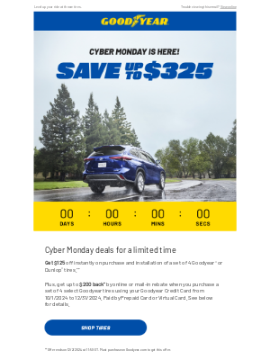 Goodyear - It’s Cyber Monday, save up to $325!