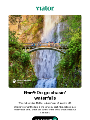 Viator - Majestic Waterfalls. Experience nature’s artwork