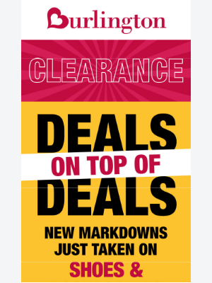 Burlington - WOW-worthy CLEARANCE deals!