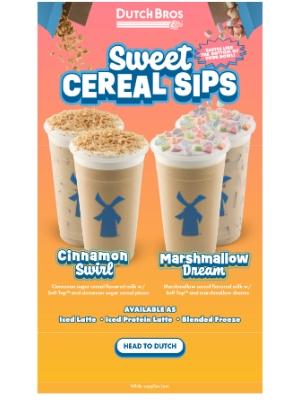 Dutch Bros. Coffee LLC - New! Sweet Cereal Sips! ⚡🥣