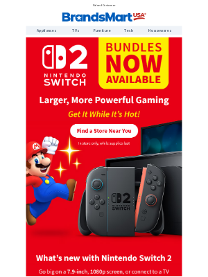 BrandsMart USA - Game On! Nintendo Switch 2 Bundles In Store Now