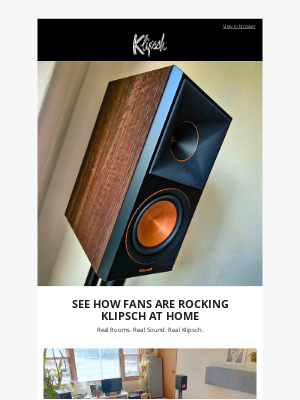 Klipsch - See How Klipsch Looks (And Sounds) At Home