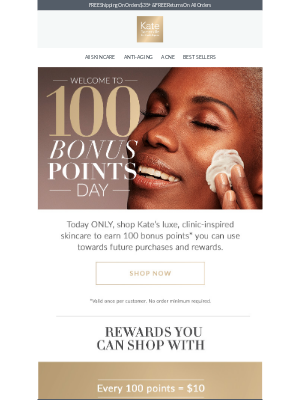 Kate Somerville Skincare - Extended! 100 Bonus Points When You Shop Today