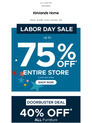 Kirkland's - UP TO 75% ENTIRE STORE 😱 Labor Day Sale