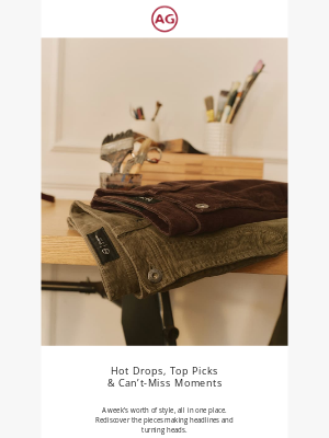 AG Jeans - Styles That Are Stealing the Spotlight