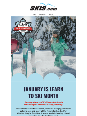 Skis - January is Learn to Ski Month – Get Your Kids Out on the Slopes! 