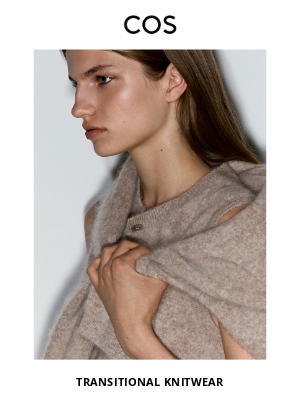 COS - Most coveted: transitional knitwear