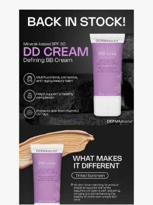 DERMAdoctor - You Asked, We Delivered – DD Cream SPF Is Finally Back!