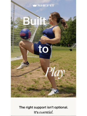 Shefit - Built to Play. Built for You.