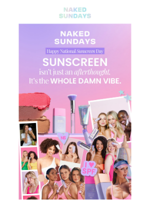 Naked Sundays (Australia) - Happy National Sunscreen Day💜