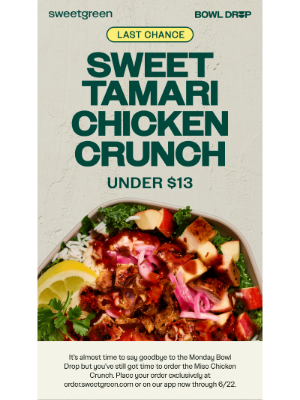 sweetgreen - Get ready to say goodbye Monday Bowl Drop