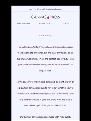 Canvas Press - Don't Miss Out on Our President's Day Flash Sale