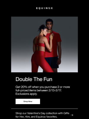 Equinox - Double The Fun. The Shop at Equinox.