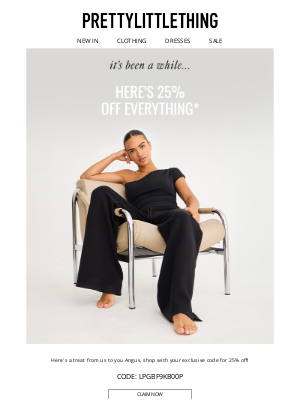 PrettyLittleThing (United Kingdom) - Dreamin' of discounts Angus? ☁️
