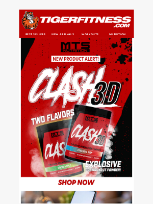 Tiger Fitness - NEW PRODUCT 🆕 MTS Clash-3D Explosive Preworkout is Here!