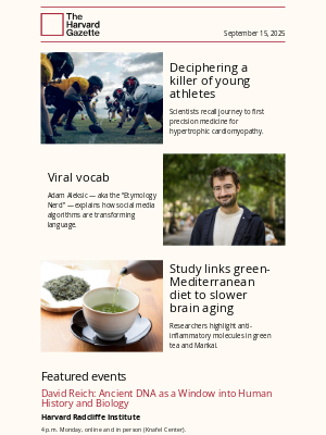 Harvard - Protecting young hearts; “Etymology Nerd”; diet and brain health