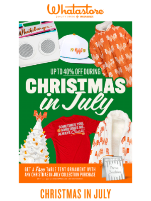Whataburger - Last Chance: Up to 40% Off During Christmas in July Ends Tonight! 🚨