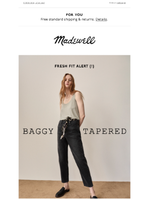 Madewell - The newest it fit: Baggy Tapered Jeans