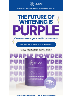 Snow - Wait, Purple Powder for Whiter Teeth? Get It First — For a Limited-Time Early Birds Get Free Shipping!