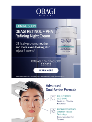Obagi Medical Products, Inc. - Discover NEW Retinol + PHA