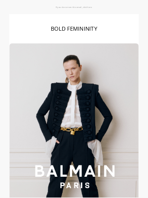 Balmain Paris - BOLD FEMININITY