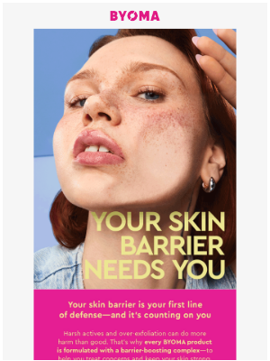 Byoma (United Kingdom) - Your skin barrier needs YOU! 🫵