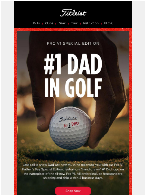 Titleist - The #1 Ball for the #1 Dad | Ensure Delivery by Father's Day