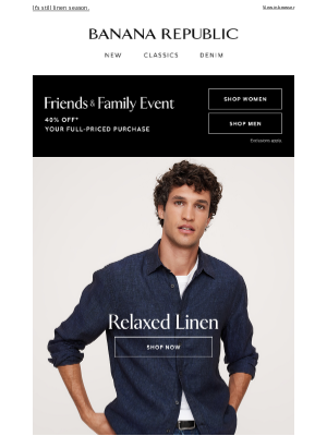 Banana Republic USA - Enjoy 40% off during our Friends & Family Event