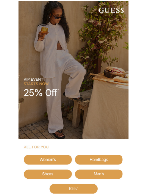 GUESS - Don’t Miss Your 25% Off