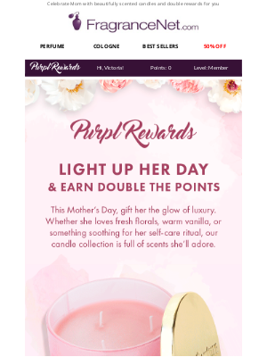 Candles for Mom = 2X the Rewards