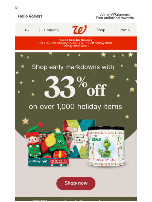 Walgreens - Get 33% off over 1000 last-minute Holiday gifts, candy, and décor!