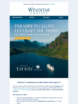 Windstar Cruises - Final Call: Let Us Cover Your Flight to Tahiti