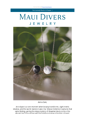 Maui Divers Jewelry - Where Light Meets Shadow