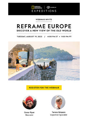 Lindblad Expeditions - NEW WEBINAR: Reframe Europe - Discover a New View of the Old World