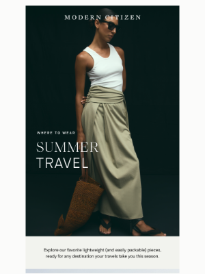 Modern Citizen - Packed & ready: your vacation lineup