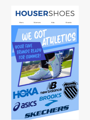 Houser Shoes Inc - We Got Athletics 👟 Big Brands, Big Summer Energy