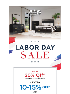 Big Sandy Superstore - 😍 Furniture You'll LOVE + EXTRA 10–15% off or a 75
