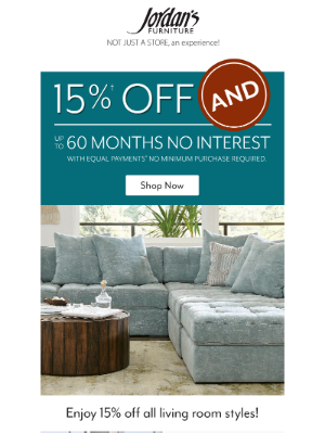 Jordan's Furniture - 15% off everything, including all living rooms!
