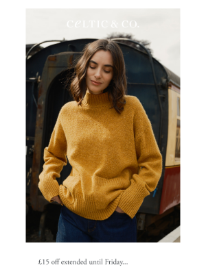 Celtic & Co - £15 off - extended!