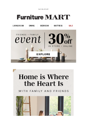The Furniture Mart - Friends + Family Event Ends Today
