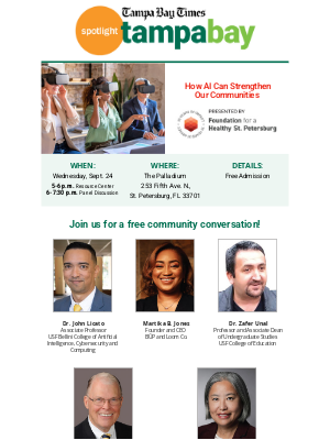 Tampa Bay Times - Join us on Sept. 24 for a community conversation on artificial intelligence