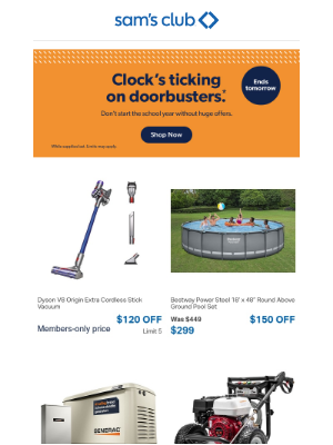 Sam's Club - Doorbusters, going fast.