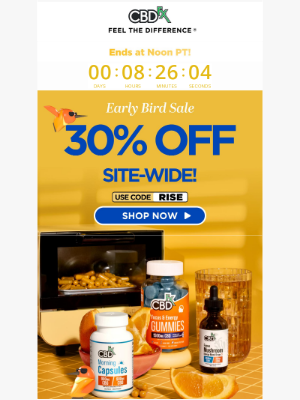 CBDfx - Early Bird Sale: Get 30% OFF this morning only! 🐦