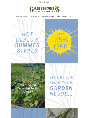 Gardener's Supply Company - Our Hot Deals Are Melting—Stock up Now!