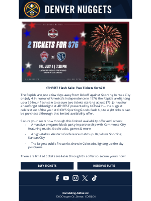 Denver Nuggets - Colorado Rapids 4THFEST Flash Sale: 2 Tickets for $76