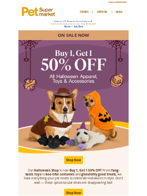 Pet Supermarket - UnBOOlievable Halloween BOGOs 👻 just dropped!