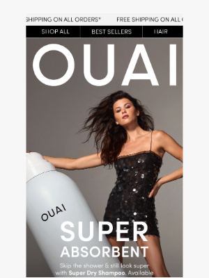 OUAI HAIRCARE - Stay super with Super Dry Shampoo