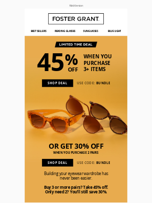 Foster Grant - Open for 45% OFF When You Get 3 Glasses