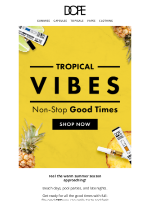 DOPE - Catch the Pineapple Express down to the beach