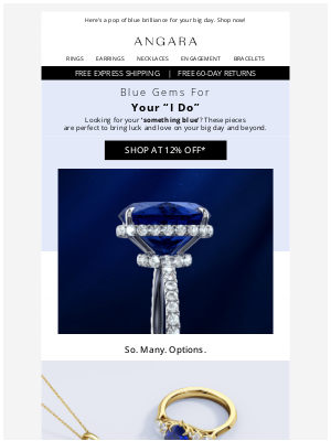 Angara - Enjoy 12% Off* Your ‘Something Blue’ 👰